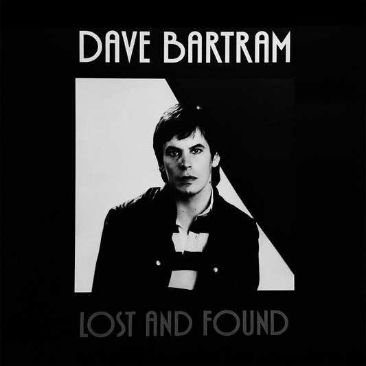 DAVE BARTRAM Lost And Found
